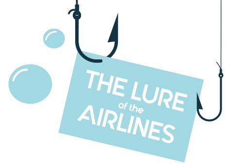 The Lure of the Airlines