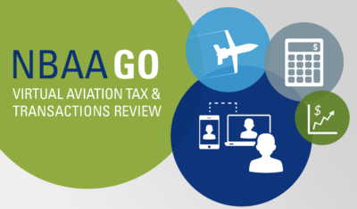 NBAA GO – Virtual Aviation Tax & Transactions Review