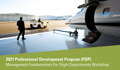 2021 PDP Course: Management Fundamentals for Flight Departments Workshop