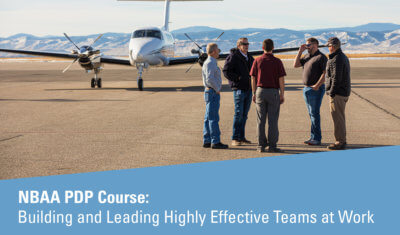 2022 NBAA PDP Course: Building and Leading Highly Effective Teams at Work