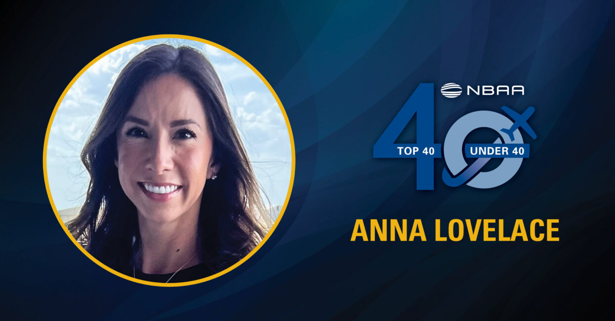 Anna Lovelace – 2022 Business Aviation Top 40 Under 40 Award Recipient