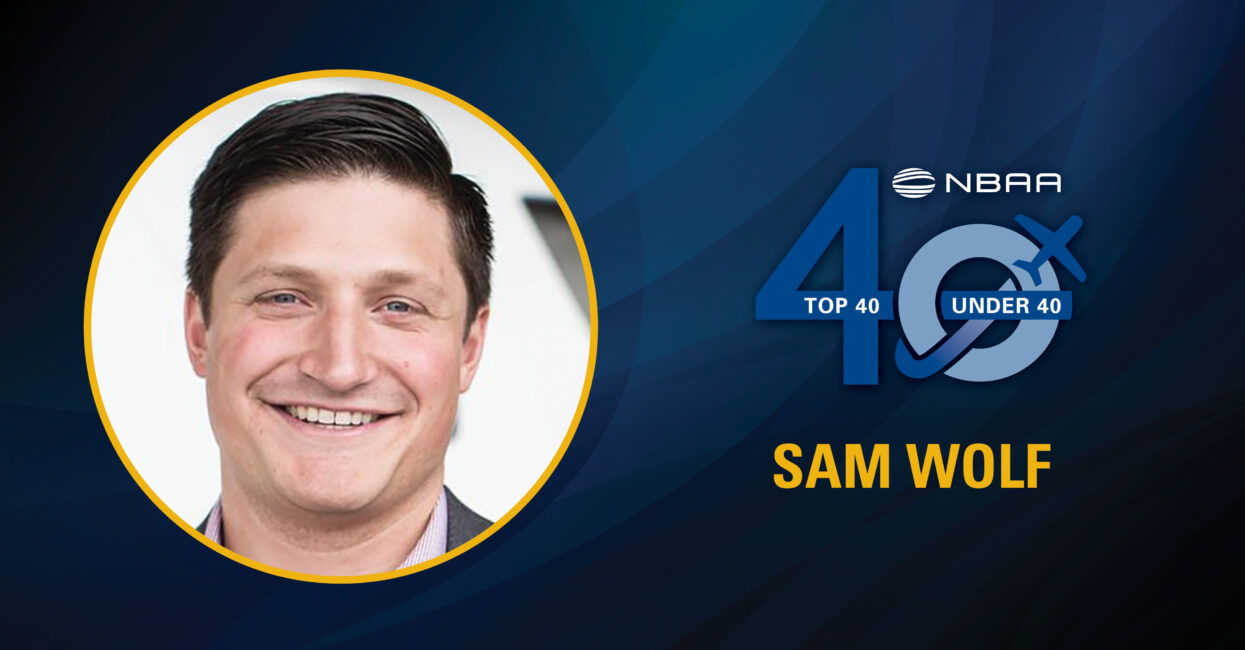 Sam Wolf – 2022 Business Aviation Top 40 Under 40 Award Recipient