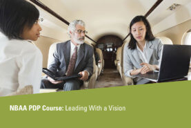 2023 NBAA PDP Course: Leading With a Vision