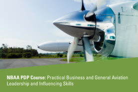 2023 NBAA PDP Course: Practical Business and General Aviation Leadership and Influencing Skills