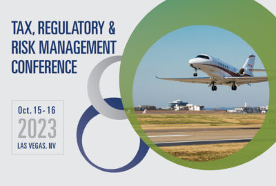 2023 NBAA Tax, Regulatory & Risk Management Conference