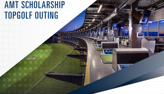  AMT Scholarship Topgolf Outing